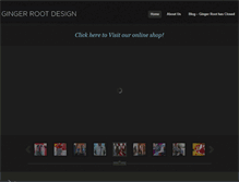 Tablet Screenshot of gingerrootdesign.com